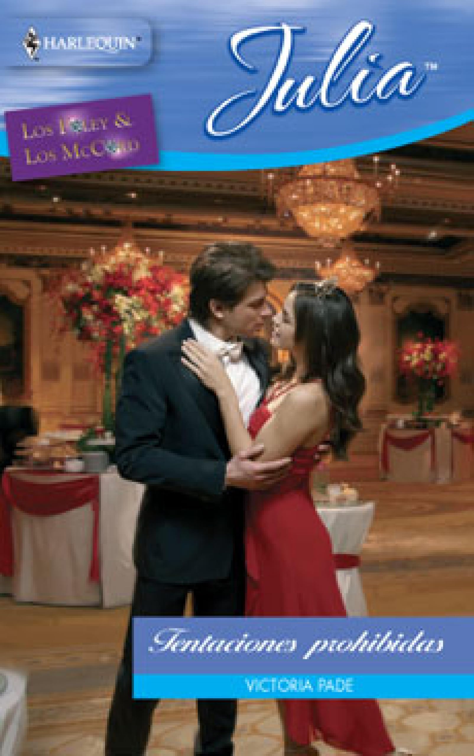Tentaciones prohibidas: Los Foley y los McCord (3) (Miniserie Julia) (Spanish Edition)