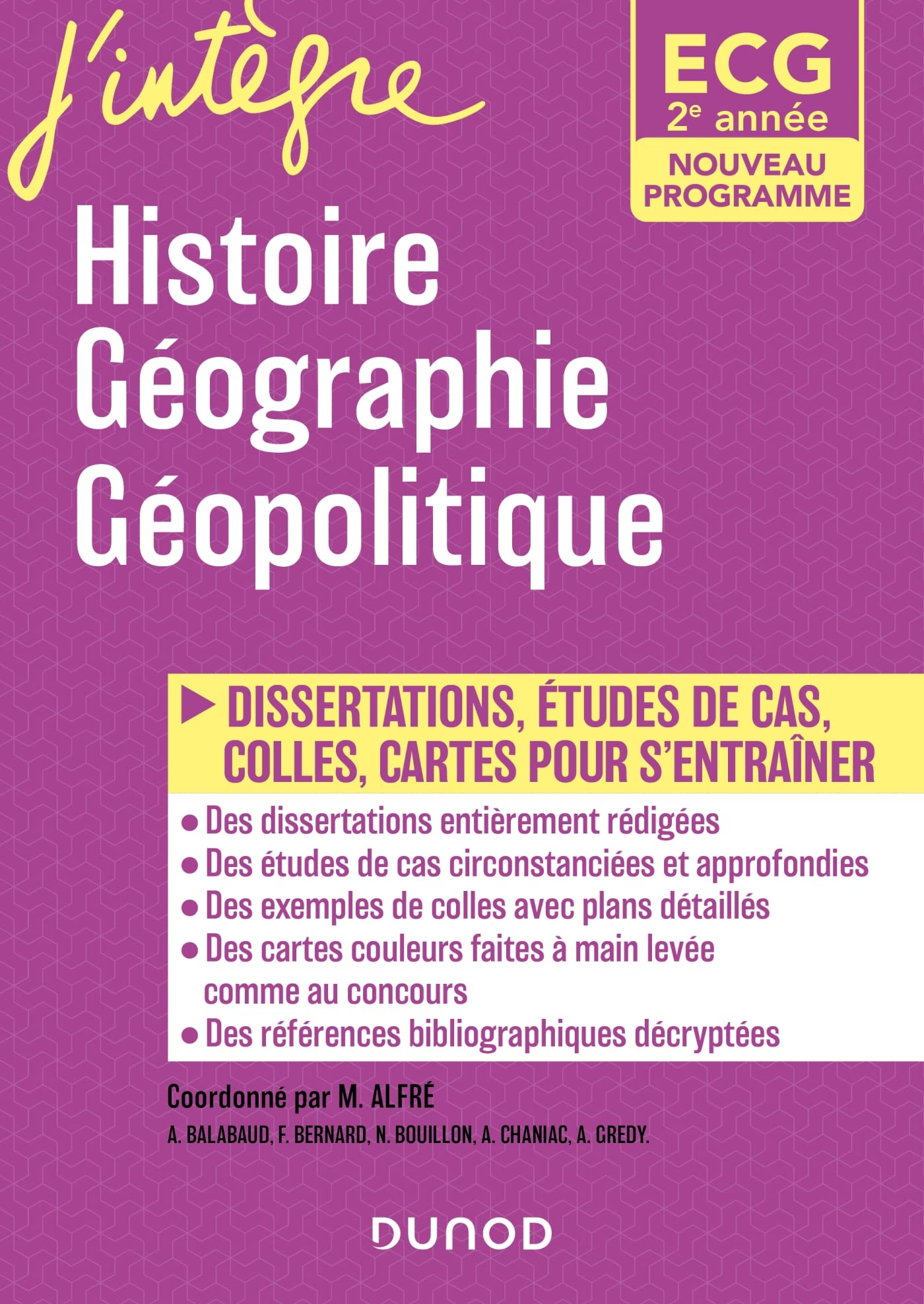 Réussir la dissertation ECG 2 Histoire Géographie Géopolitique avec cartes et colles
