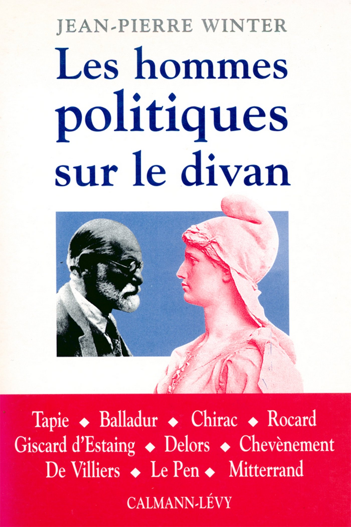 Les Hommes politiques sur le divan (Documents, Actualités, Société)
