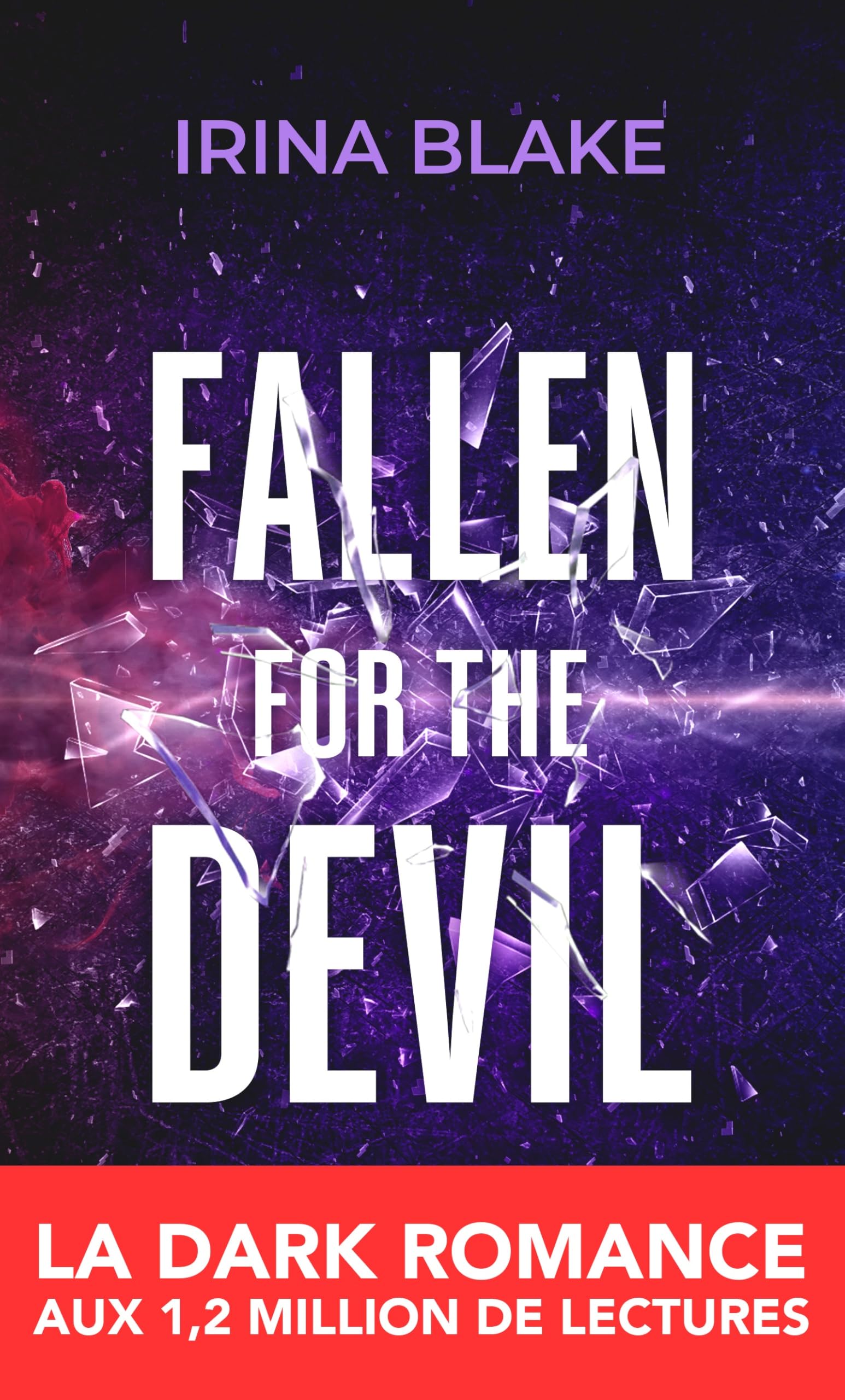 Fallen for the Devil (TOME 2): la dark romance aux 1,2 million de lectures