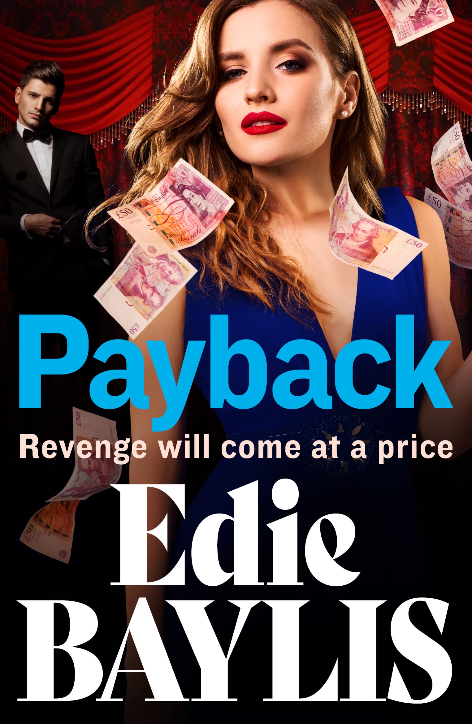 Payback: The explosive, gritty gangland thriller from Edie Baylis (The Allegiance Series, 4)