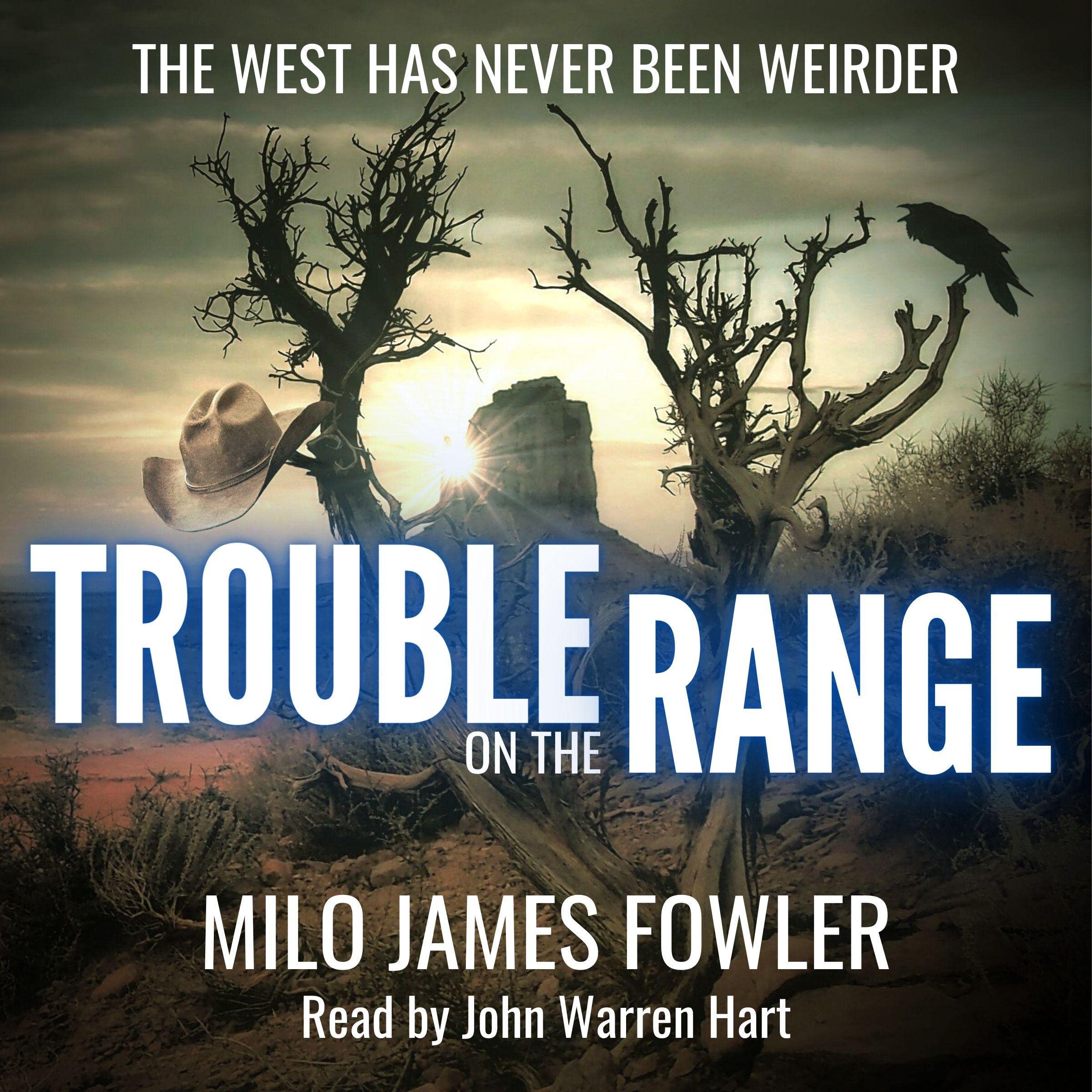 Trouble on the Range