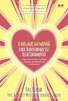 O milagre da manhã para transformar seu relacionamento