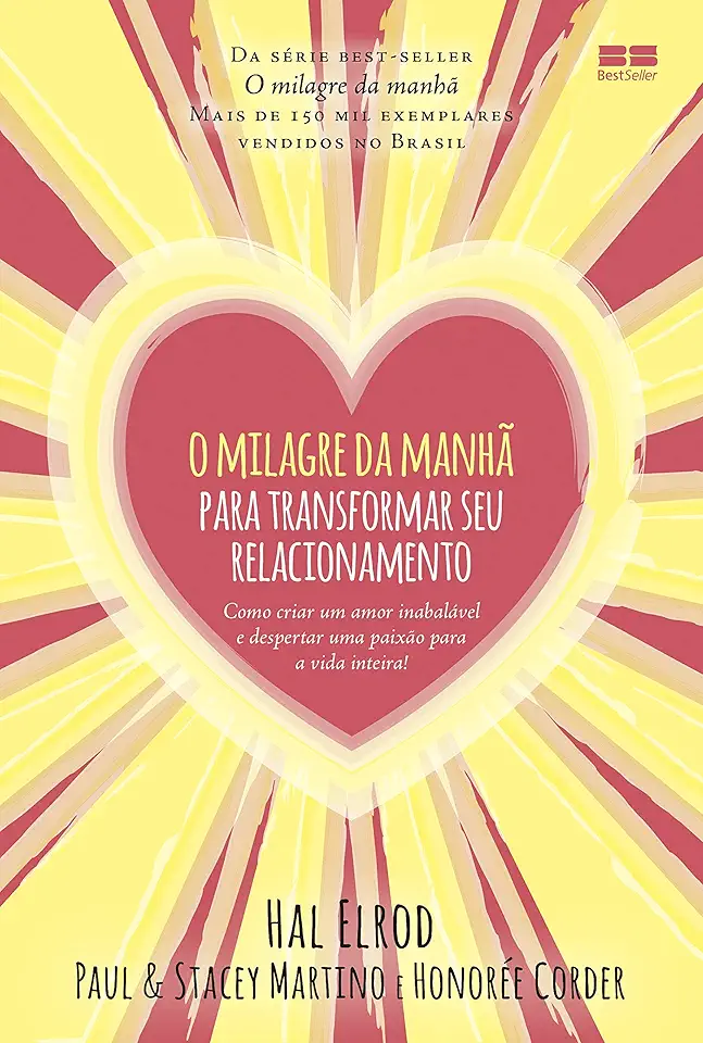 O milagre da manhã para transformar seu relacionamento