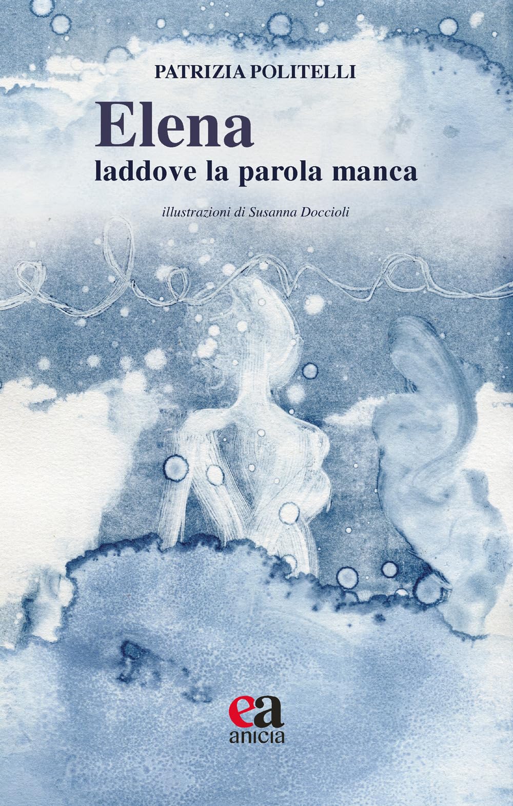 Elena: Laddove La Parola Manca - 4