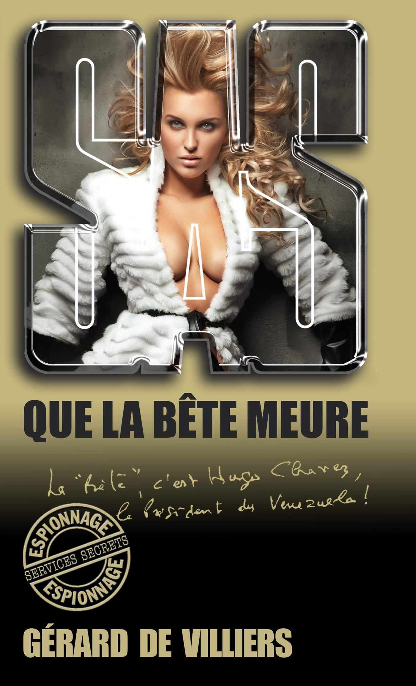 SAS 162 Que la bête meure (French Edition)