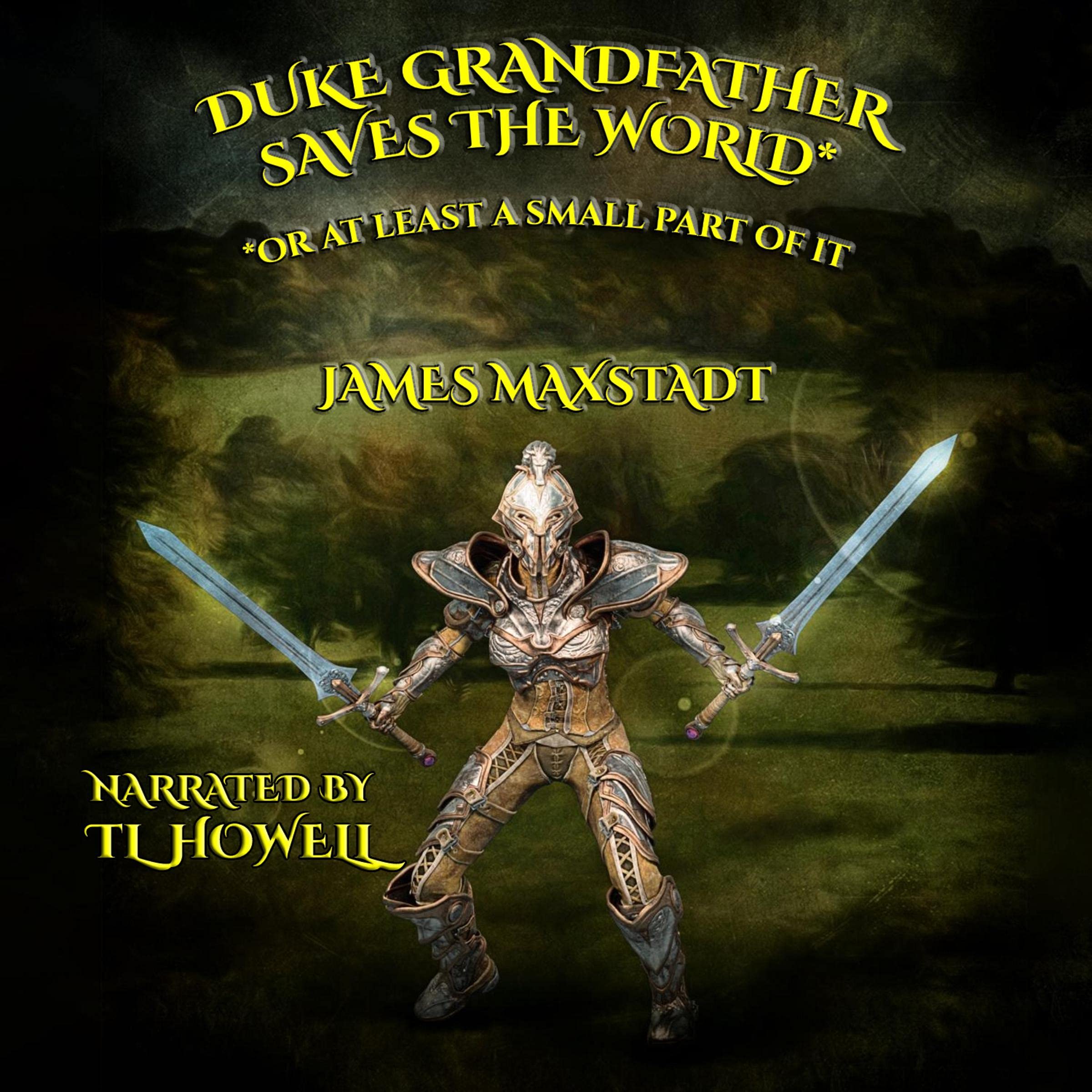 Cover art for Duke Grandfather Saves the World: Or at Least a Small Part of It