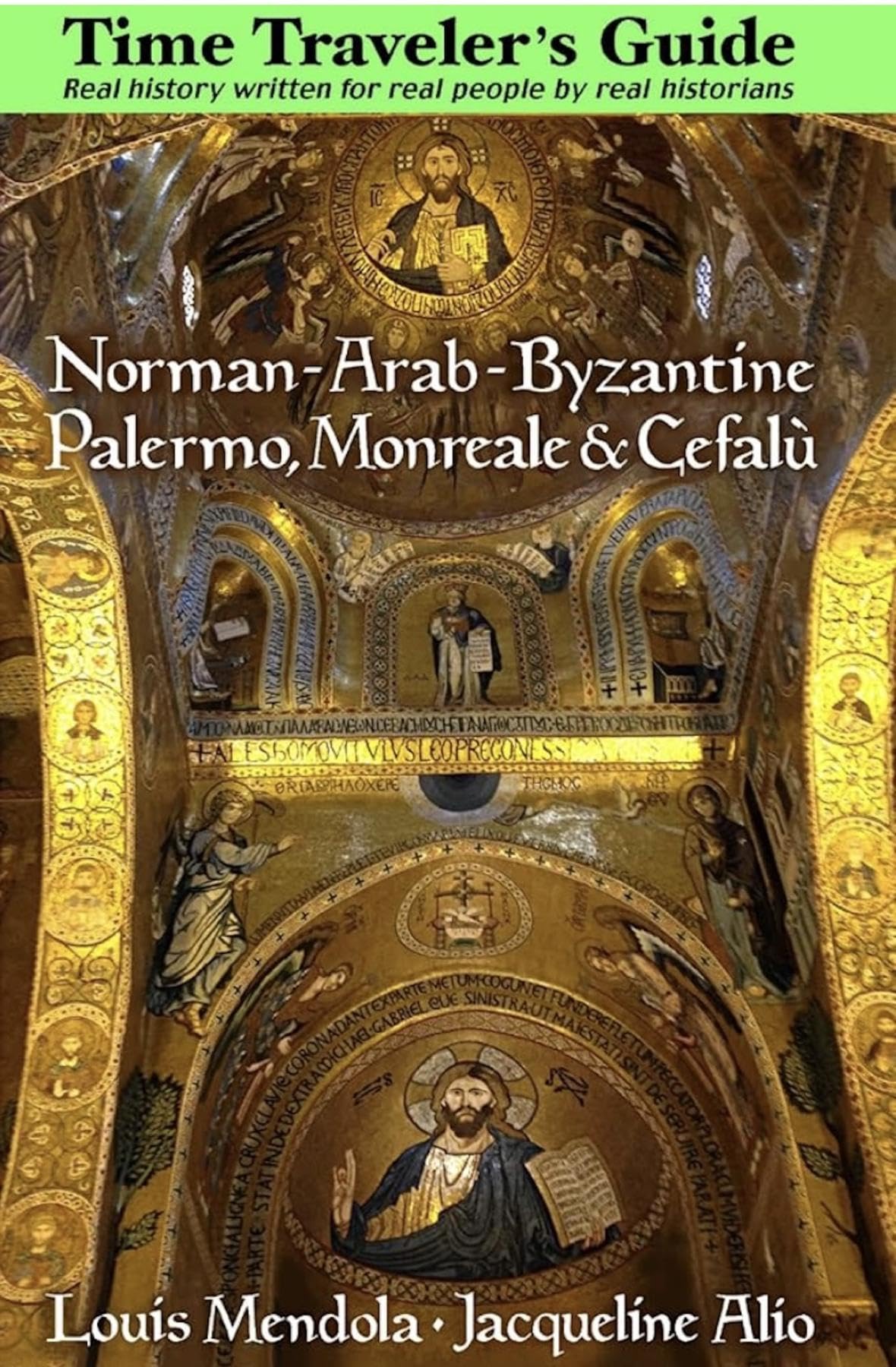 Norman-Arab-Byzantine Palermo, Monreale and Cefalù