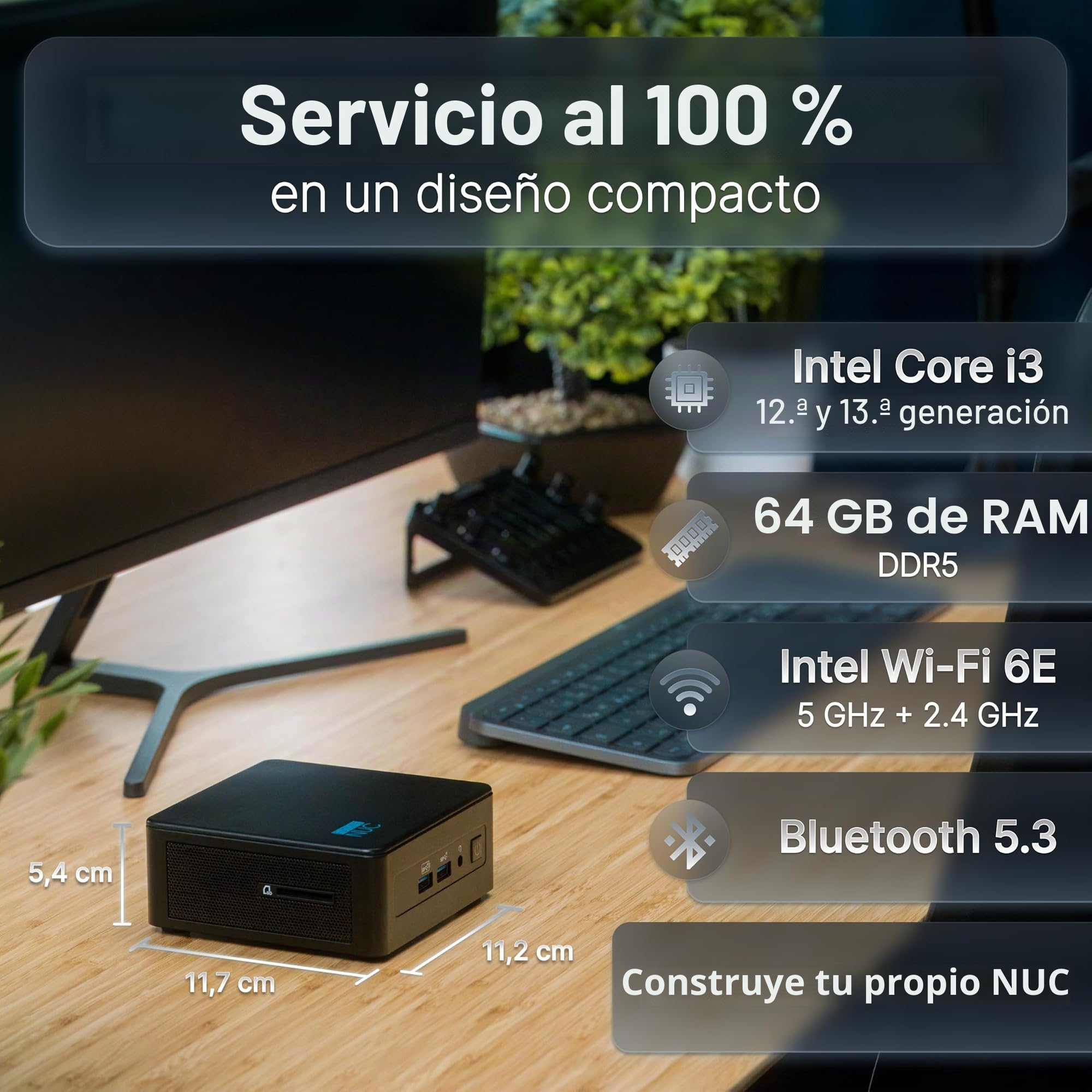 Pro Intel® Core-i3 12ª Gen. • Mini Ordenador de sobremesa NUC 12 Pro • 6 núcleos, hasta 4,4GHz • 8 GB RAM, 256 GB SSD • WiFi 6E, BT 5.3, TB 4 • Windows 11 Pro • Mini Ordenador de sobremesa