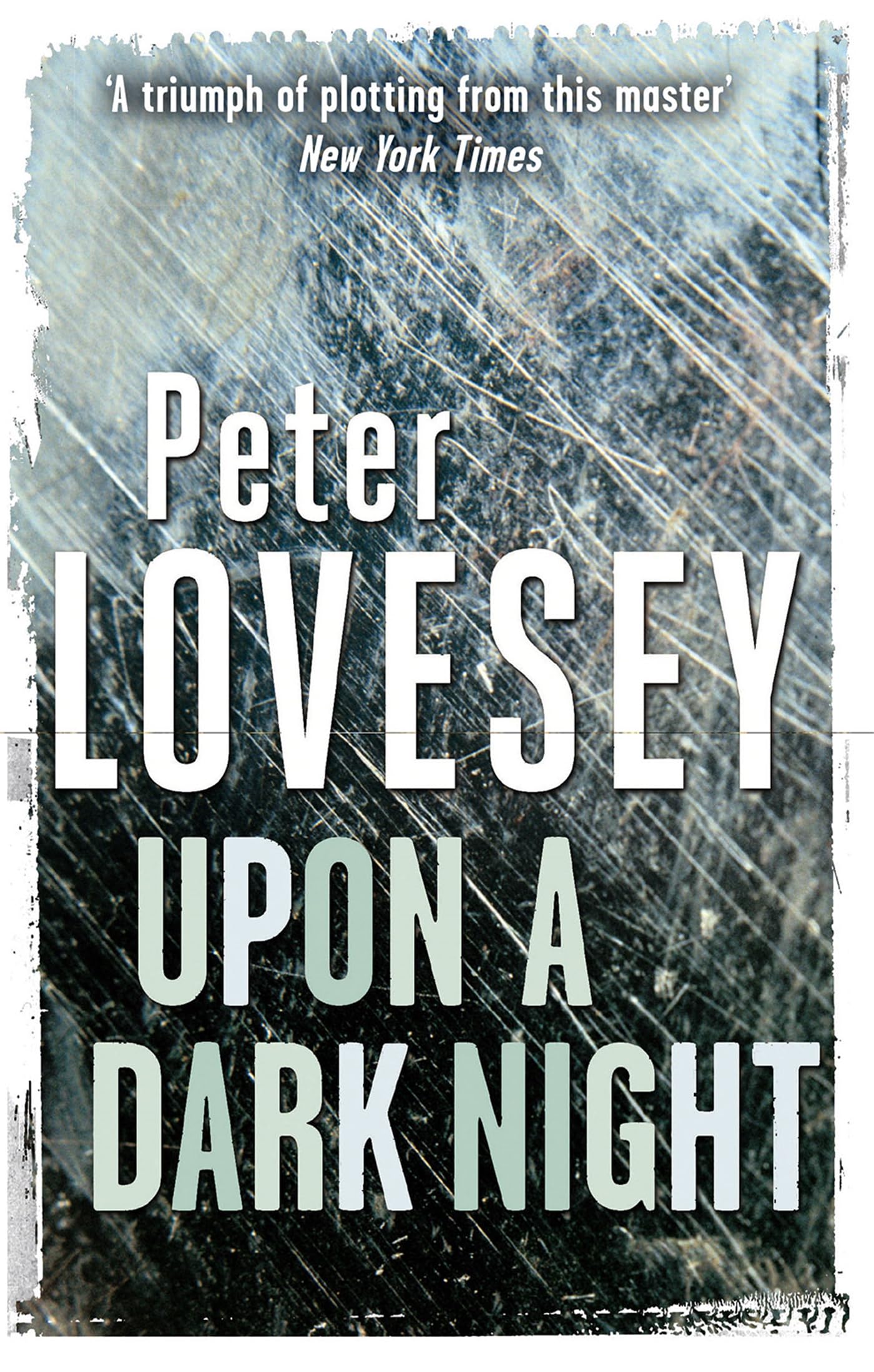 Upon A Dark Night: 5 (Peter Diamond Mystery) By Peter Lovesey. 9780751553642
