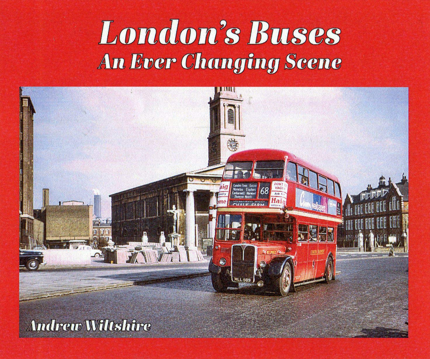 London's Buses: an ever-changing scene
