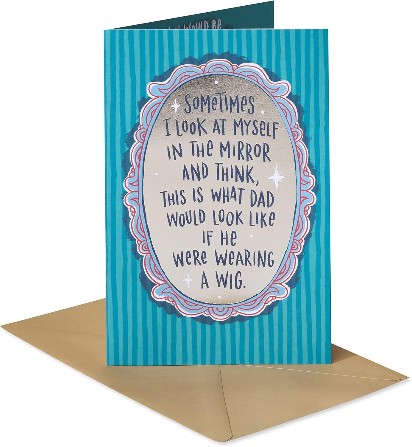 American Greetings Fathers Day Card from Daughter (My Good Looks)