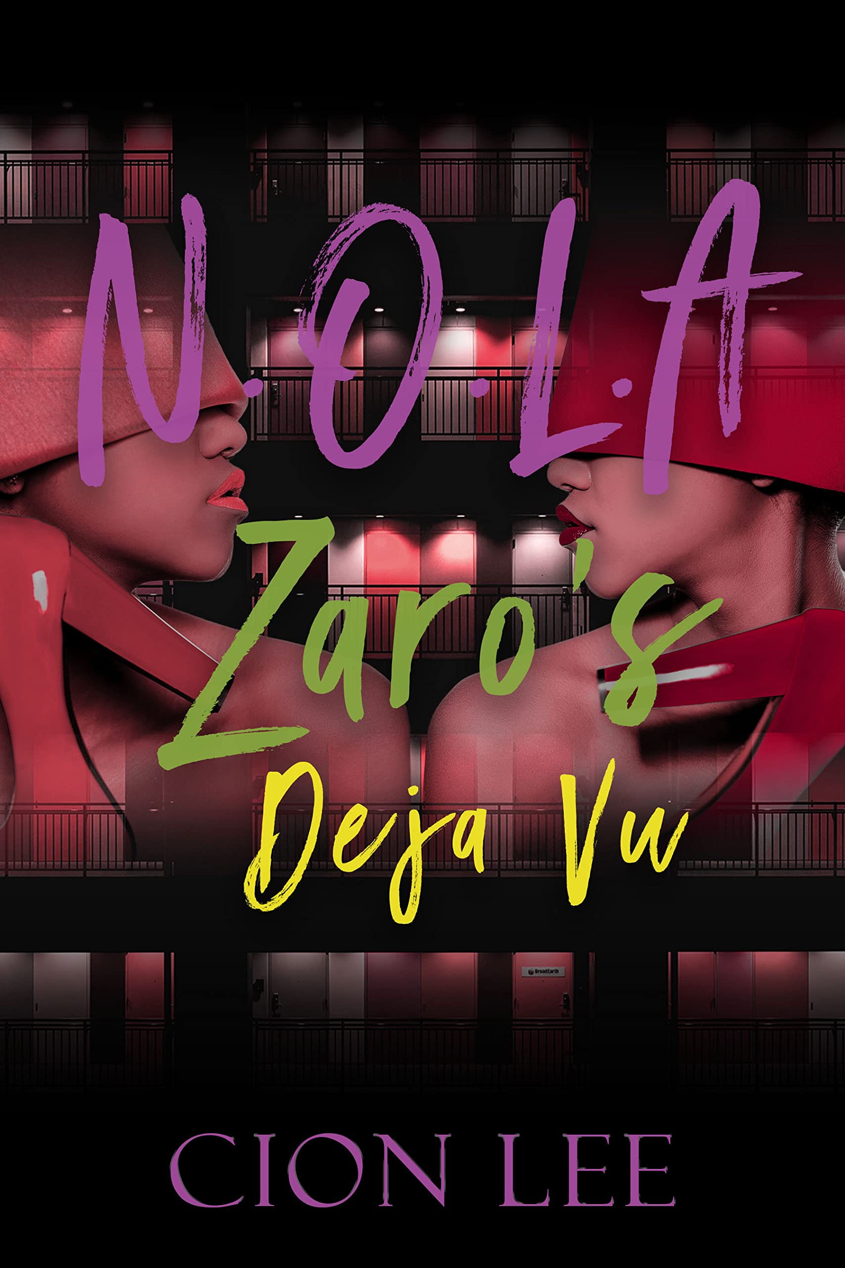 N.O.L.A: Zaro's Deja Vu