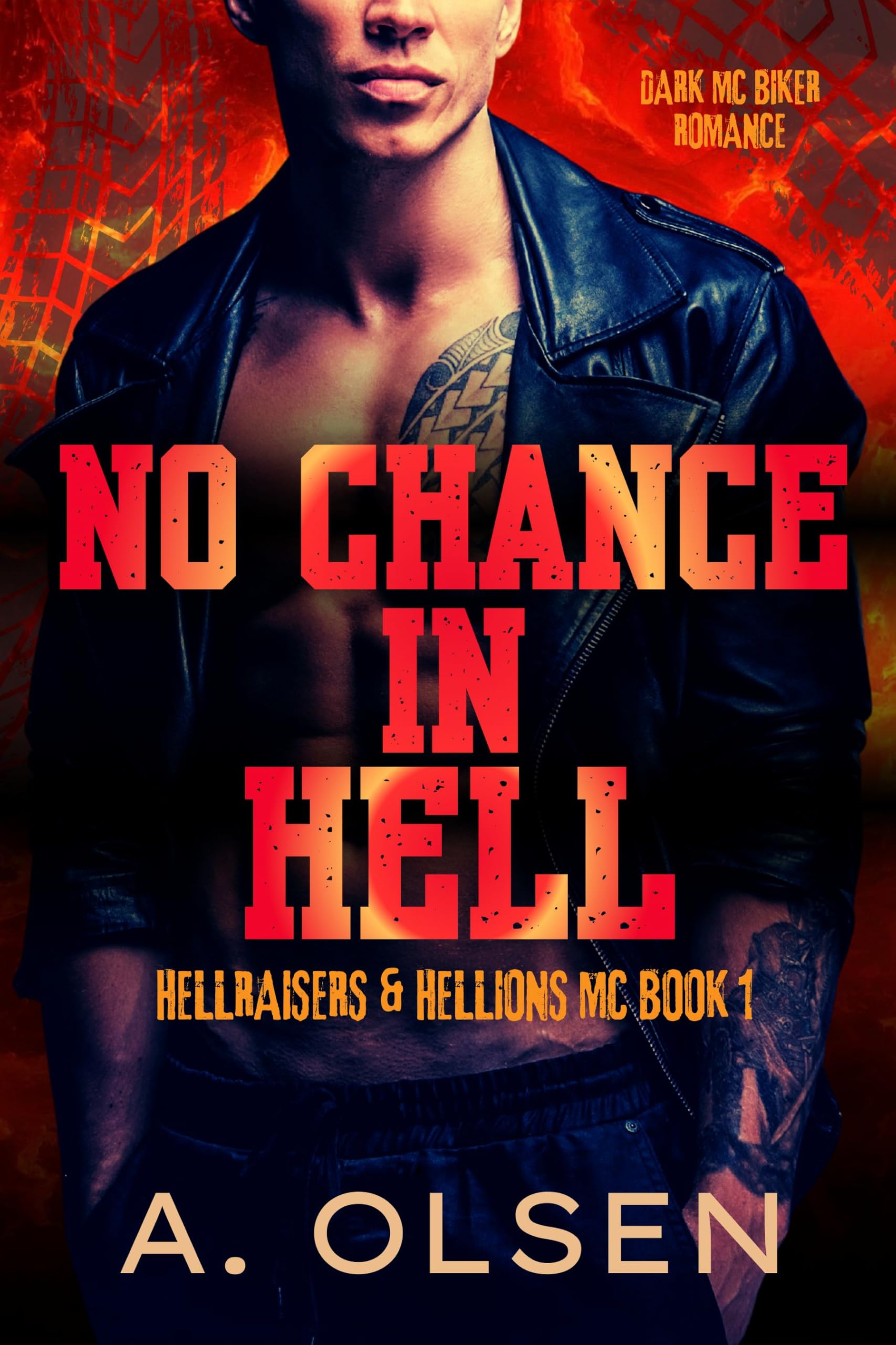 No Chance in Hell (Hellraisers & Hellions MC Book 1)