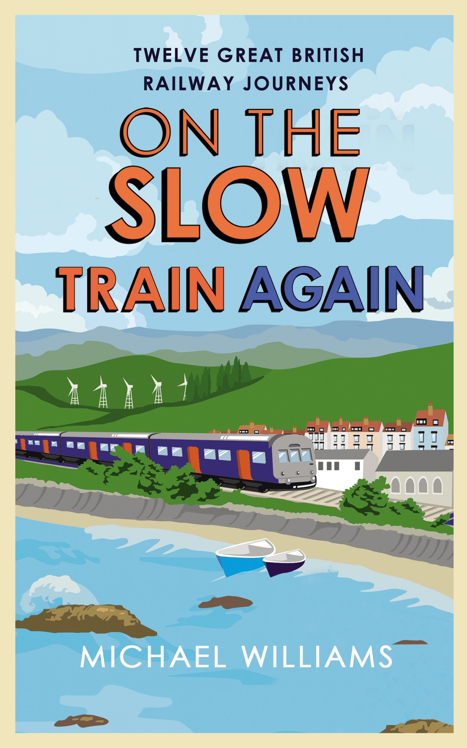 Buy On the Slow Train Again — BookShops.in