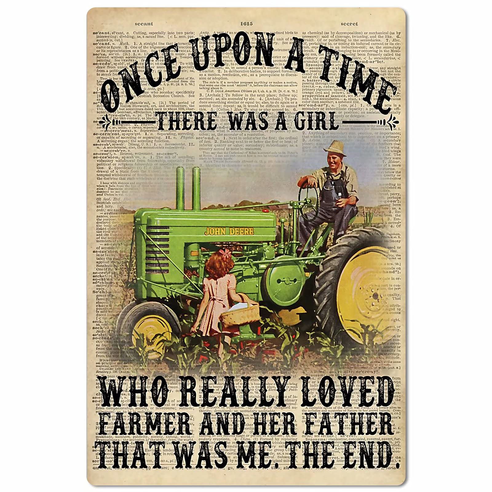 Lawenp Farm Tractor Aluminum Metal Tin Sign,There was A Girl Who Really Loved Farmer and Her Father That was Me,Metal Wall Panel Retro Art Decor for Farm Home Club Cabin Cafe 12x16 Inch