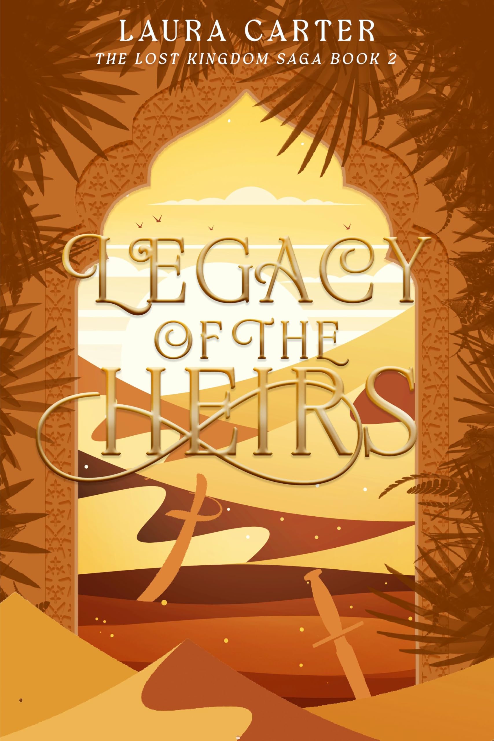 Legacy of the Heirs (The Lost Kingdom Saga Book 2)