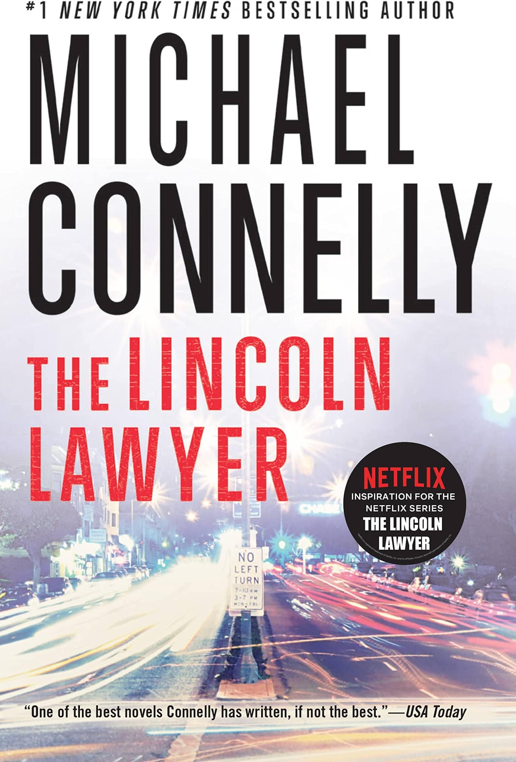The Lincoln Lawyer A Lincoln Lawyer Novel, Book 1)