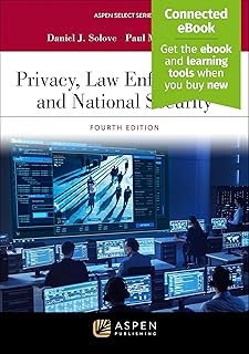 Privacy, Law Enforcement, and National Security [Connected eBook] (Aspen Select Series)