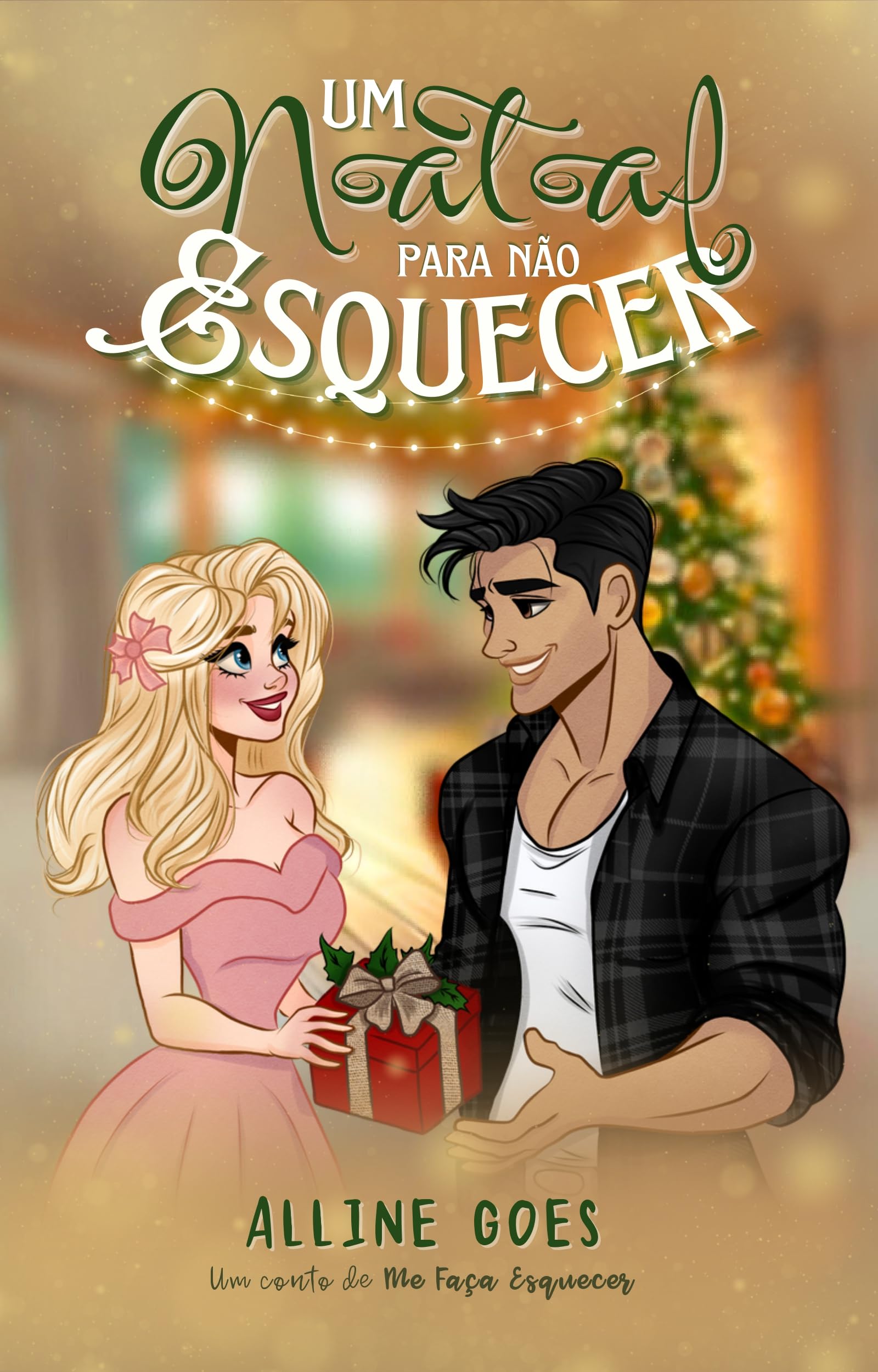 Um Natal Para Não Esquecer (Conto de Me Faça Esquecer)