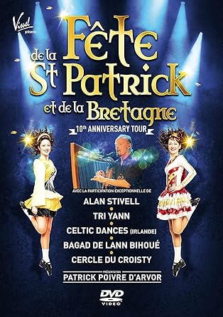 Fete De La Saint Patrick Et De La Bretagne 10 Anniversaire Italia Dvd Amazon Es Bagad Lann Bihoue Celtic Dances Alan Stivell Tri Yann Peliculas Y Tv