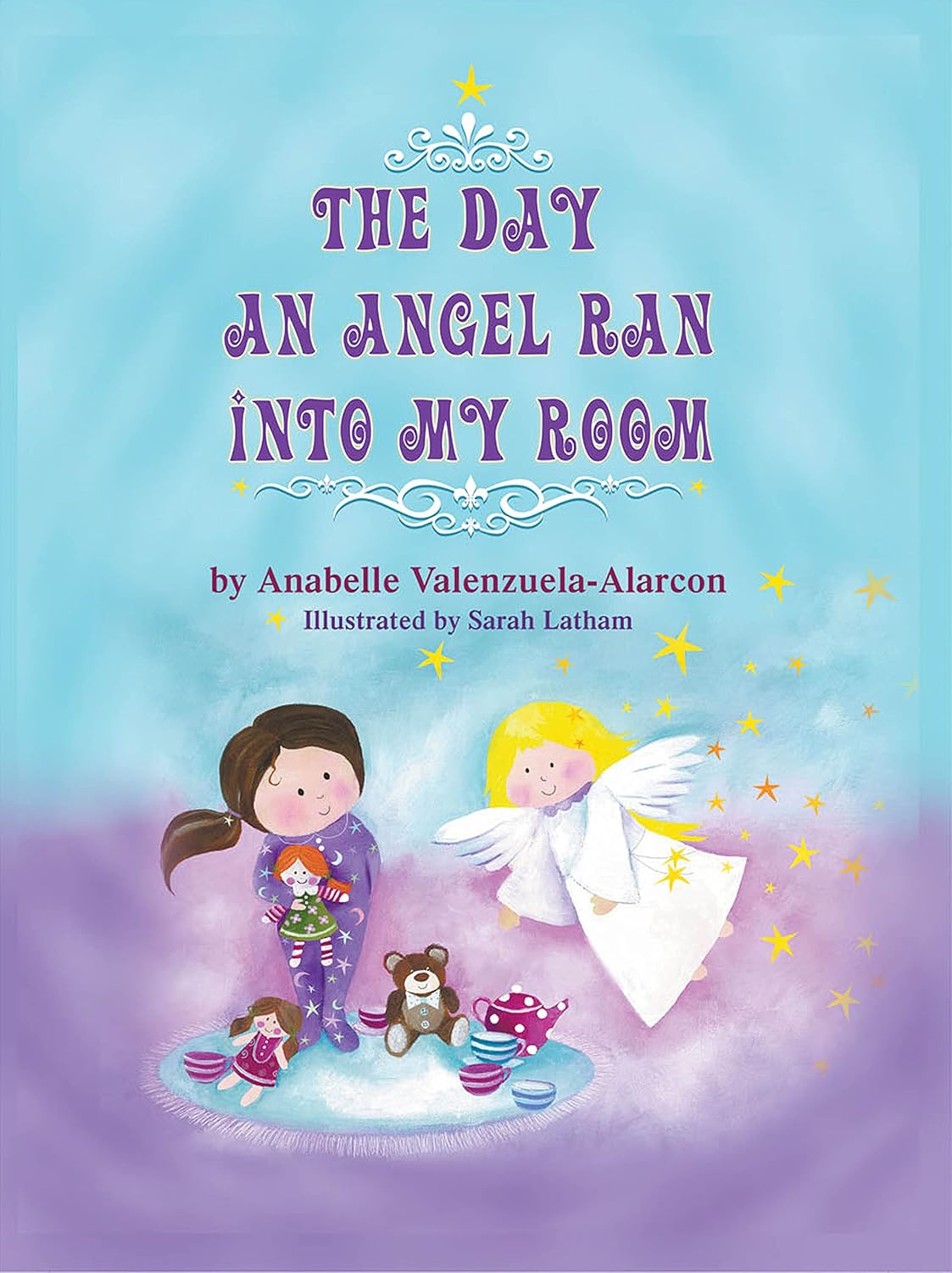 The Day An Angel Ran Into My Room