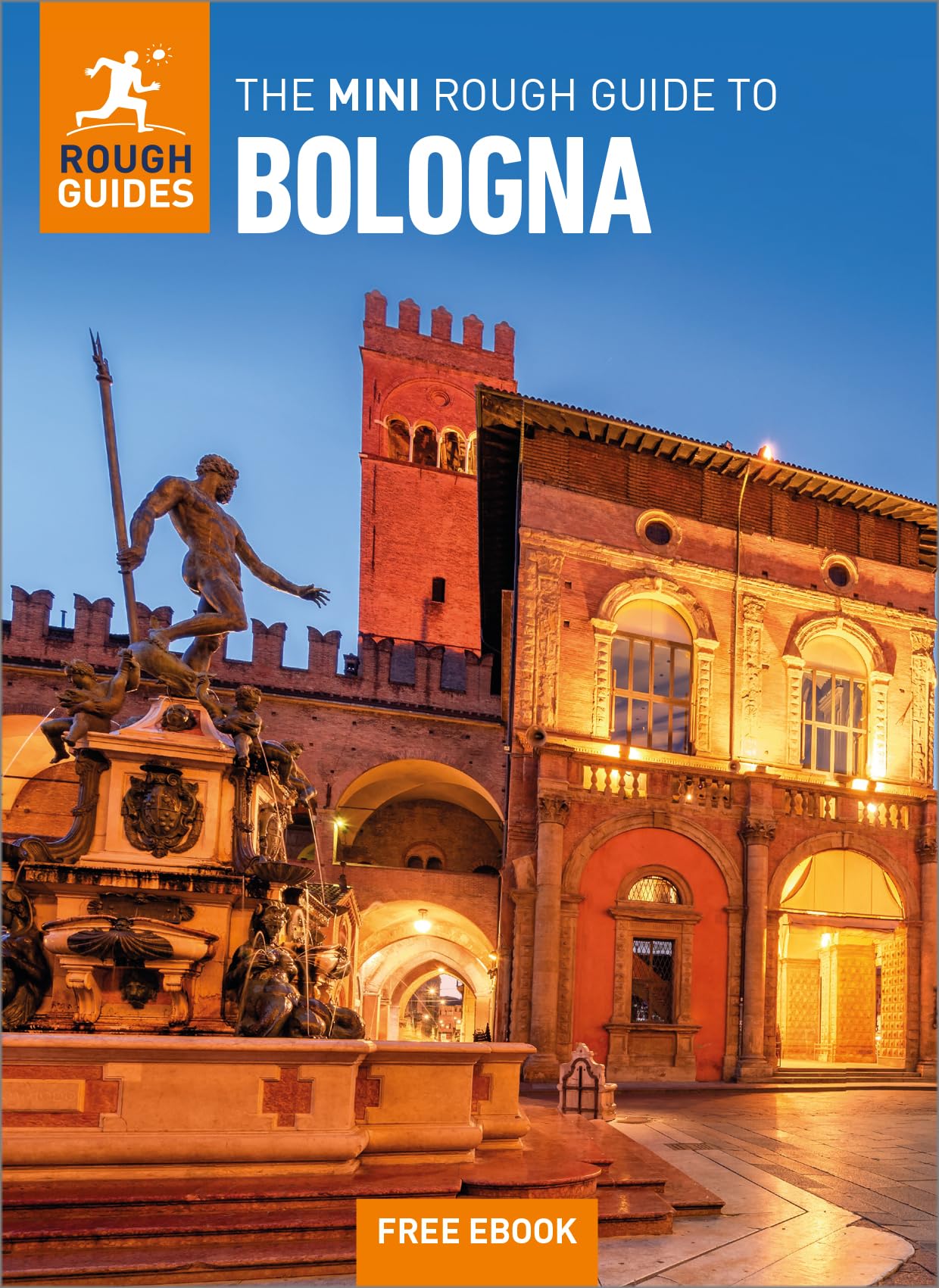 The Mini Rough Guide to Bologna: Travel Guide with eBook