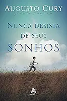 Nunca desista de seus sonhos
