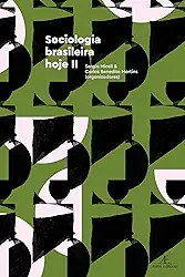 Sociologia Brasileira Hoje II