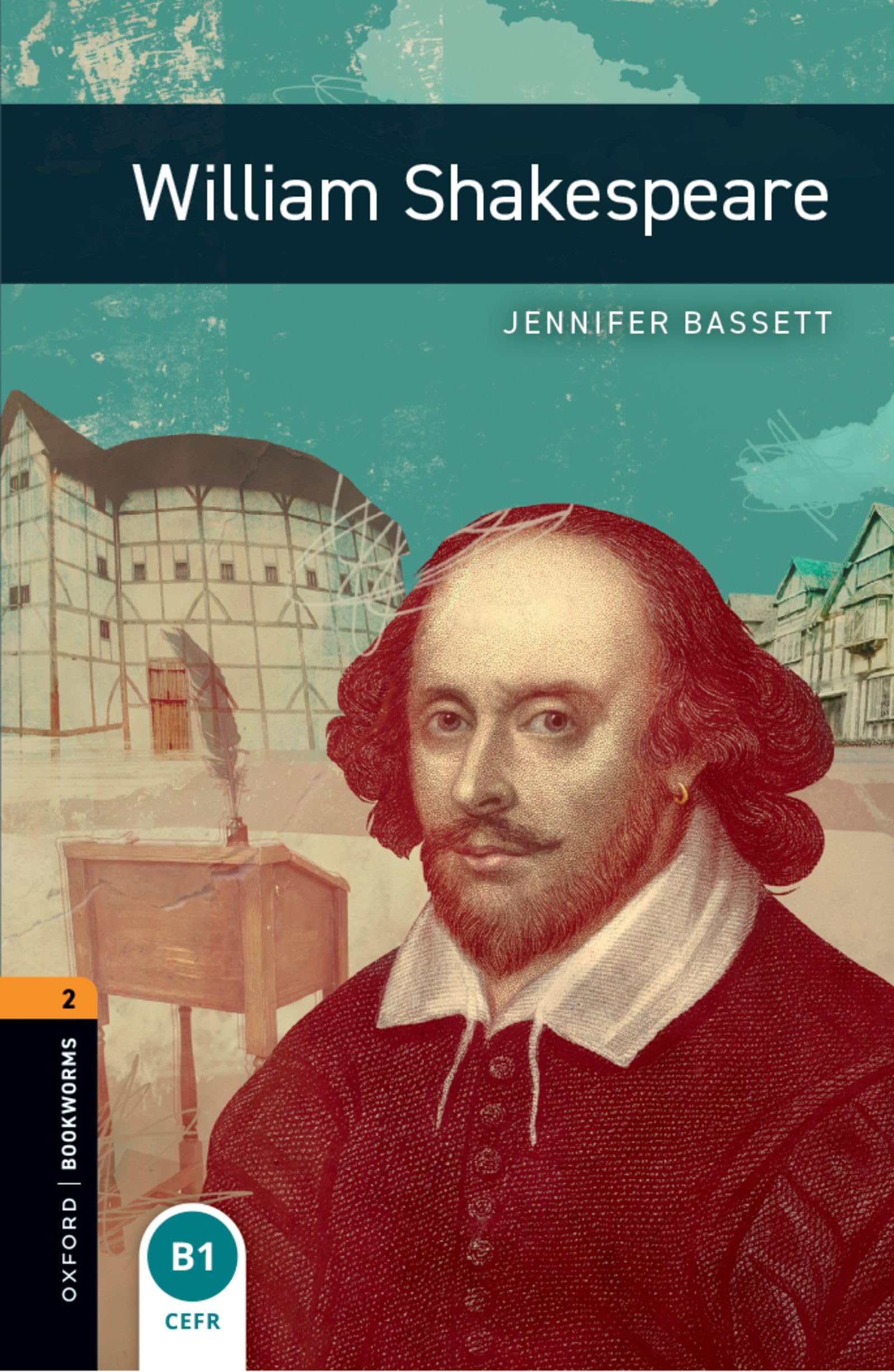 Oxford Bookworms Library: Level 2:: William Shakespeare by Jennifer Bassett...