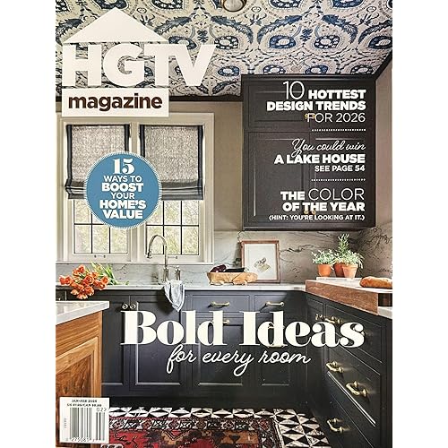 Hgtv Magazine January February 2026 Hottest Design Trends For 2026