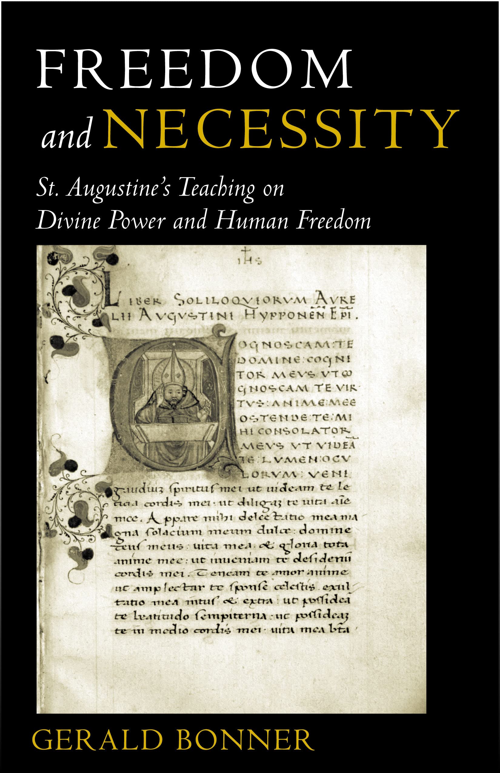 Freedom and Necessity: St. Augustine's Teaching on Divine Power and Human Freedom
