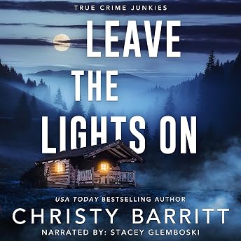 Leave the Lights On Audiobook by Christy Barritt episode artwork