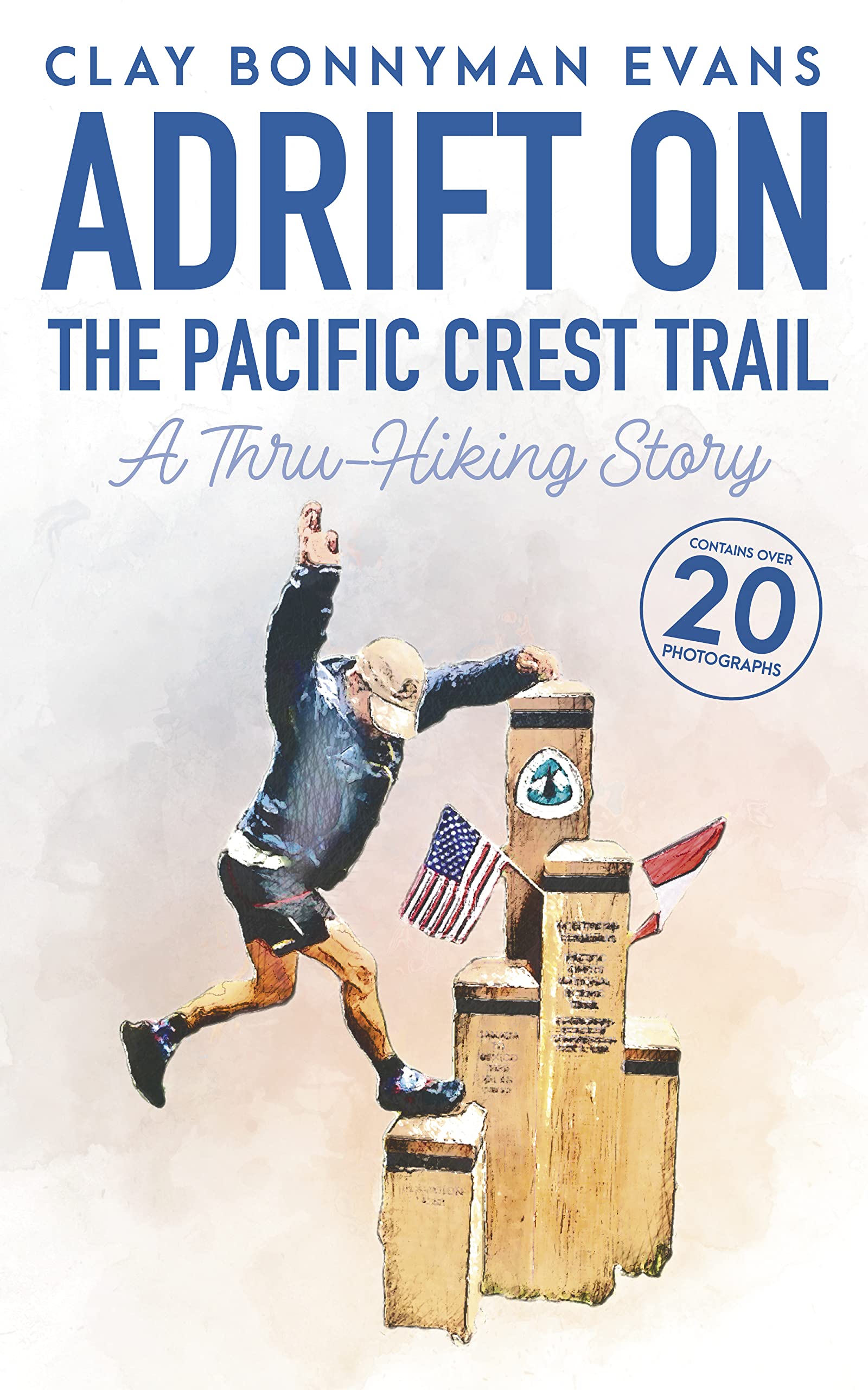 Adrift on the Pacific Crest Trail: A Thru-Hiking Story