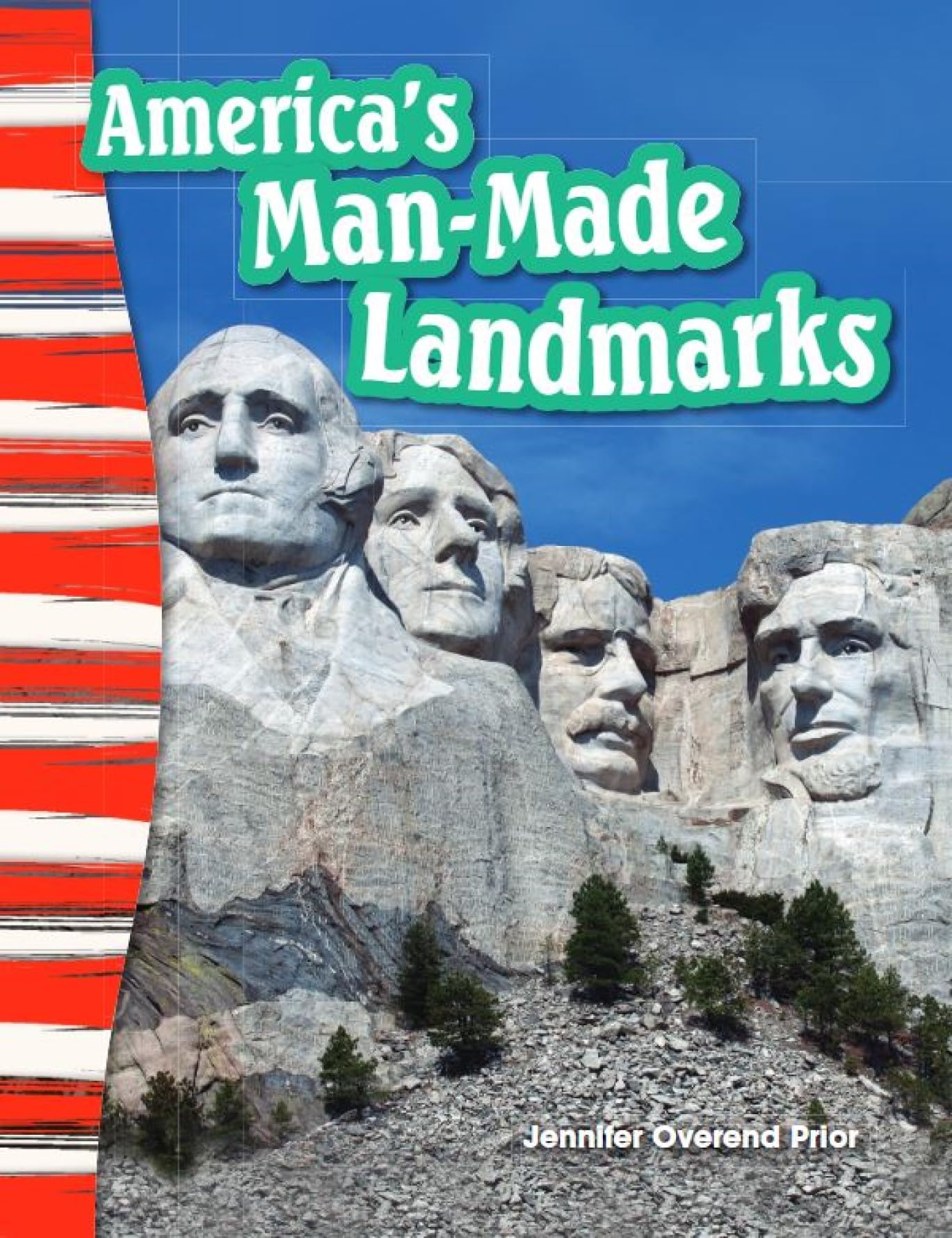 America's Man-Made Landmarks (Social Studies Readers : Content and Literacy)