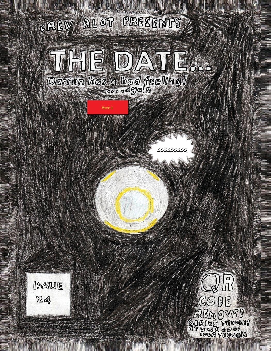The Date...Darren Has A Bad Feeling (Again): Part 1/3