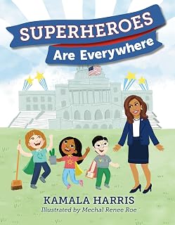 Superheroes Are Everywhere by Kamala Harris: Empowering Kids Picture Book #1 NYT Bestseller
