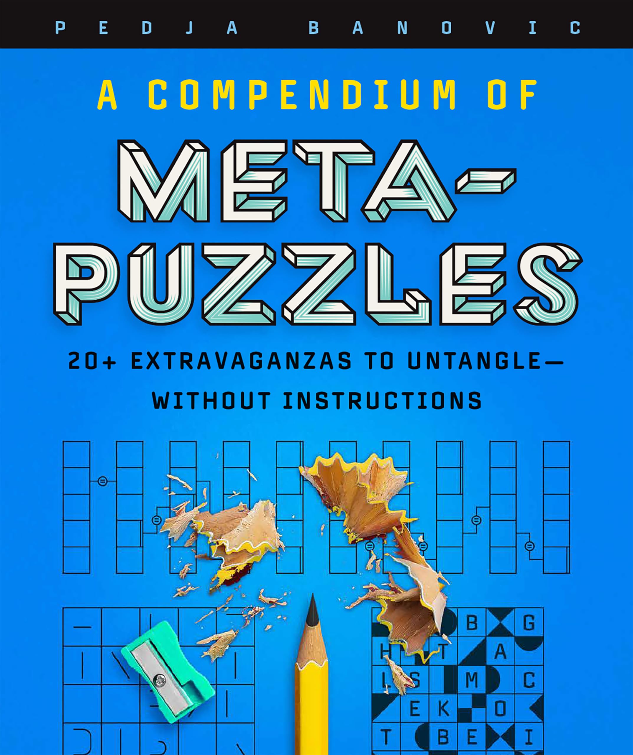 A Compendium of Meta-Puzzles: 20+ Extravaganzas. Banovic**