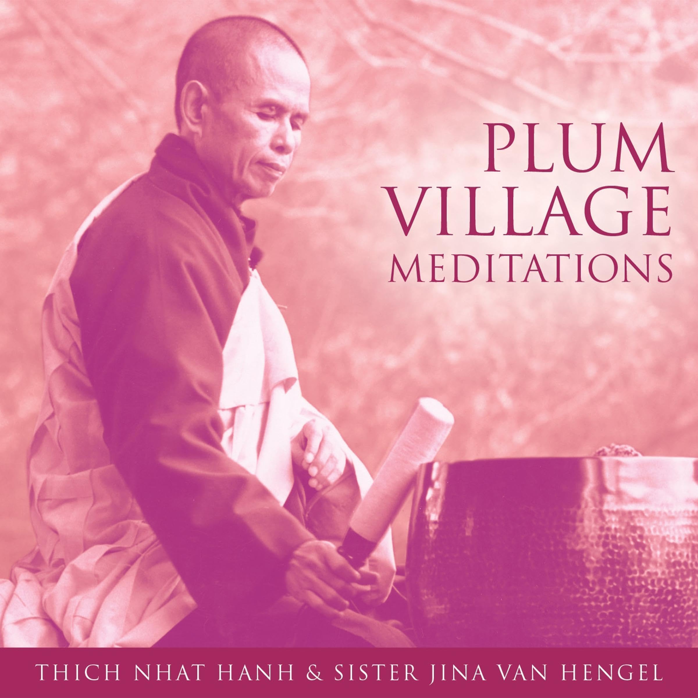 Cover art for Plum Village Meditations