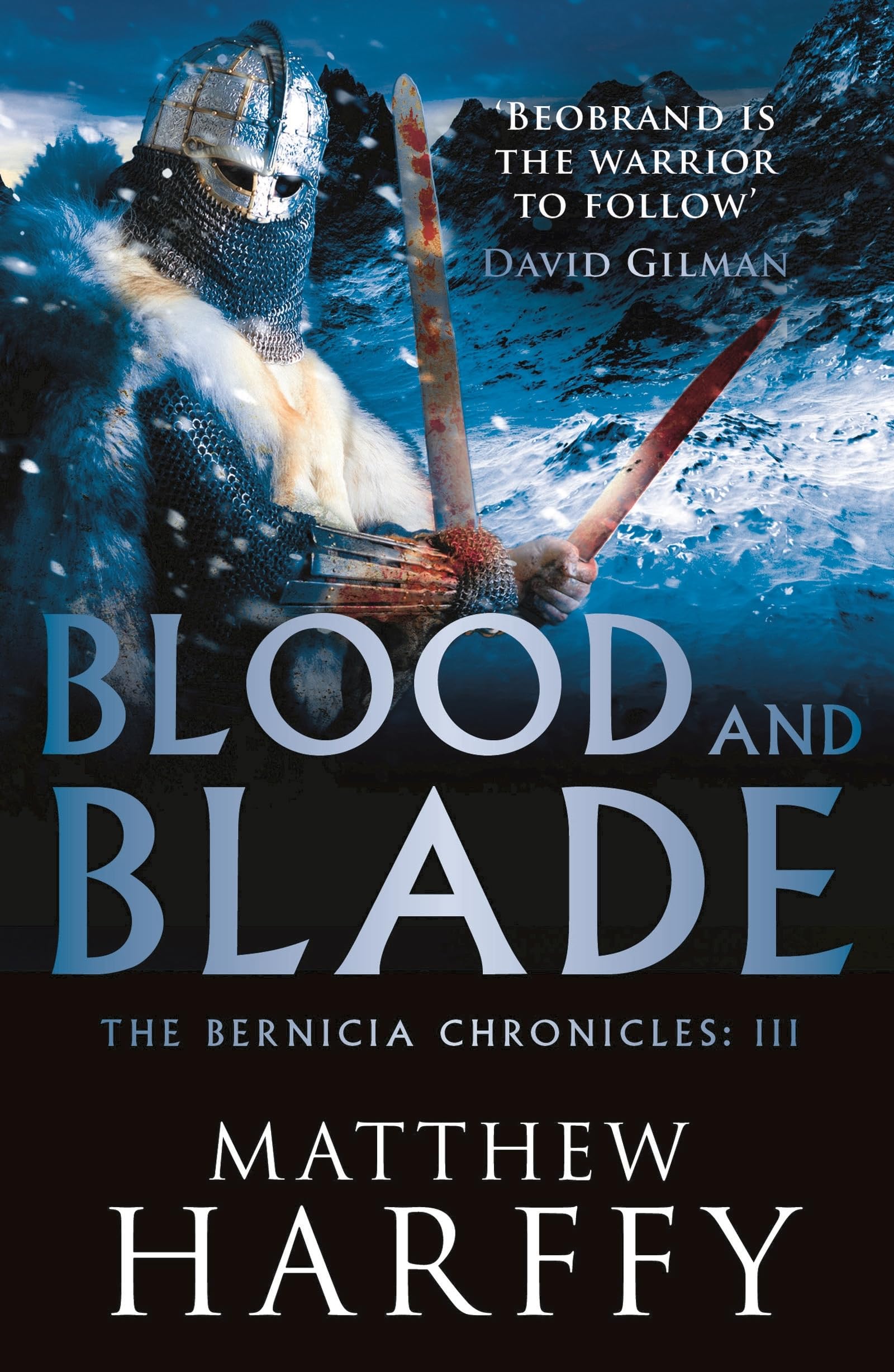 Blood and Blade (The Bernicia Chronicles, 3)