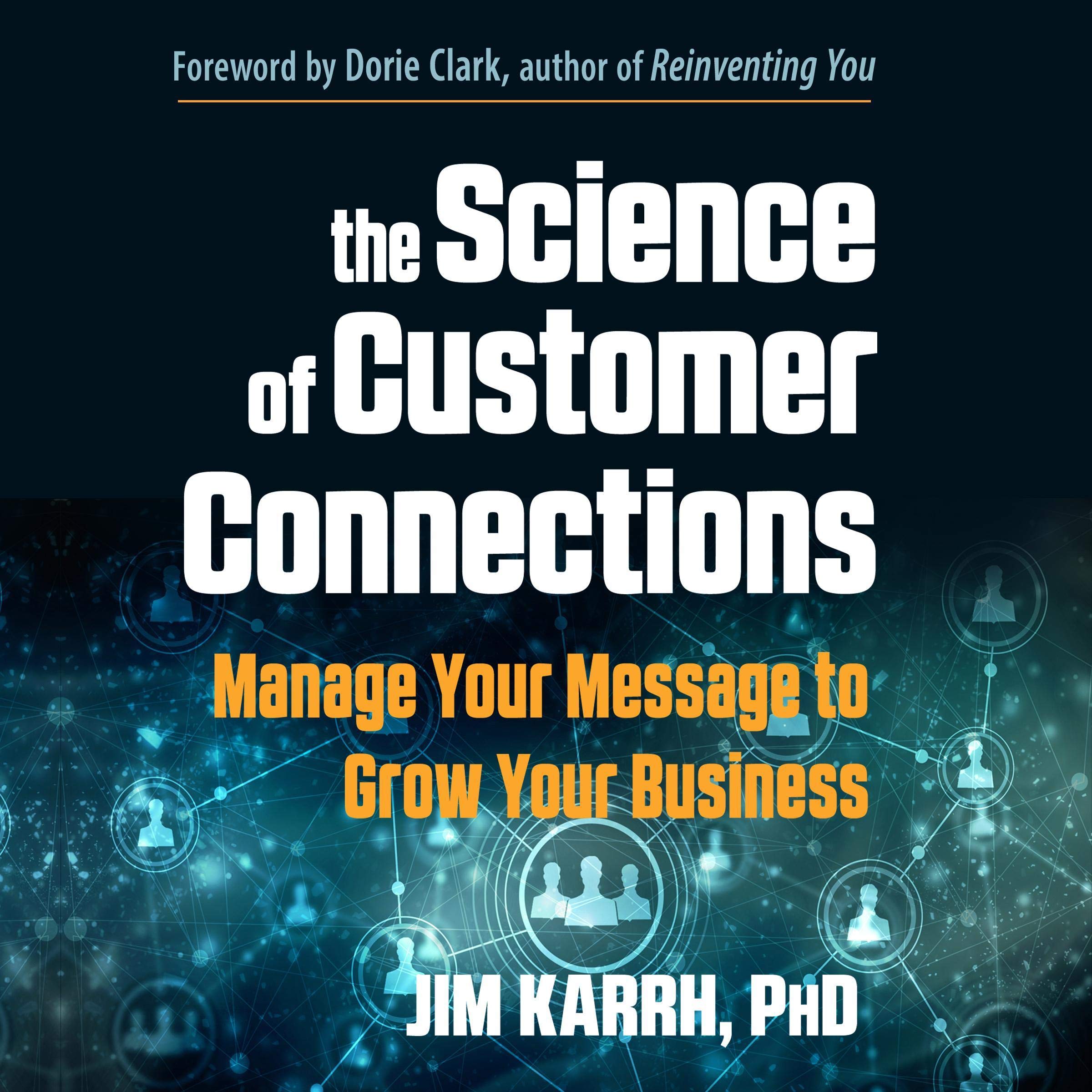 The Science of Customer Connections
