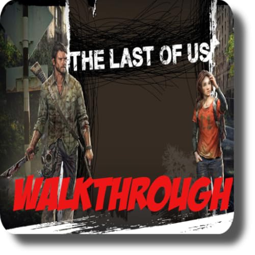 The Last of Us Walkthrough
