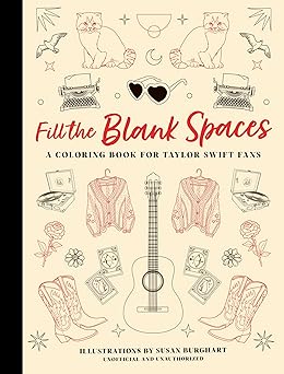 Fill the Blank Spaces: A Coloring Book For Taylor Swift Fans: Life, OH ...