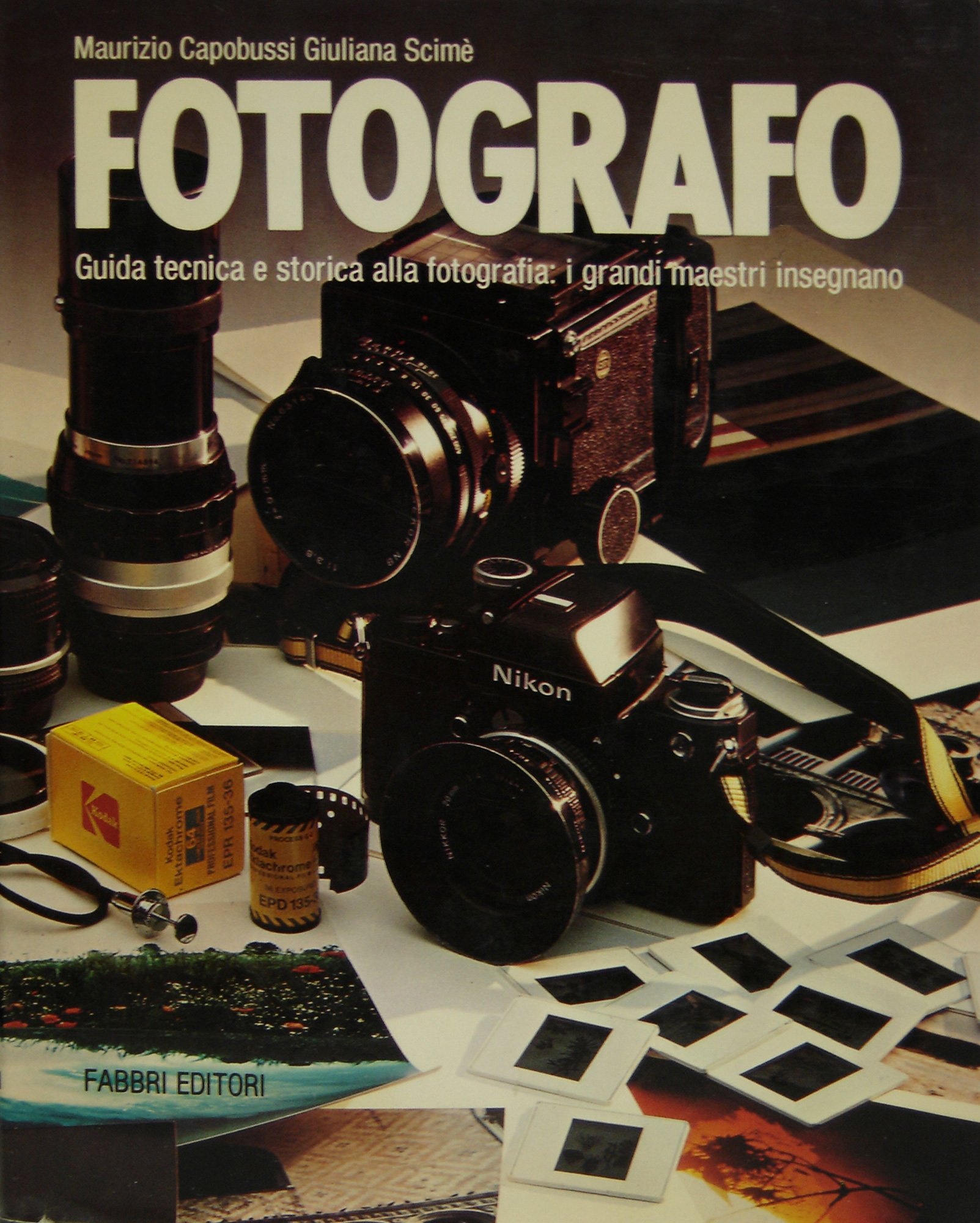 FOTOGRAFO GUIDA TECNICA E STORICA ALLA FOTOGRAFIA