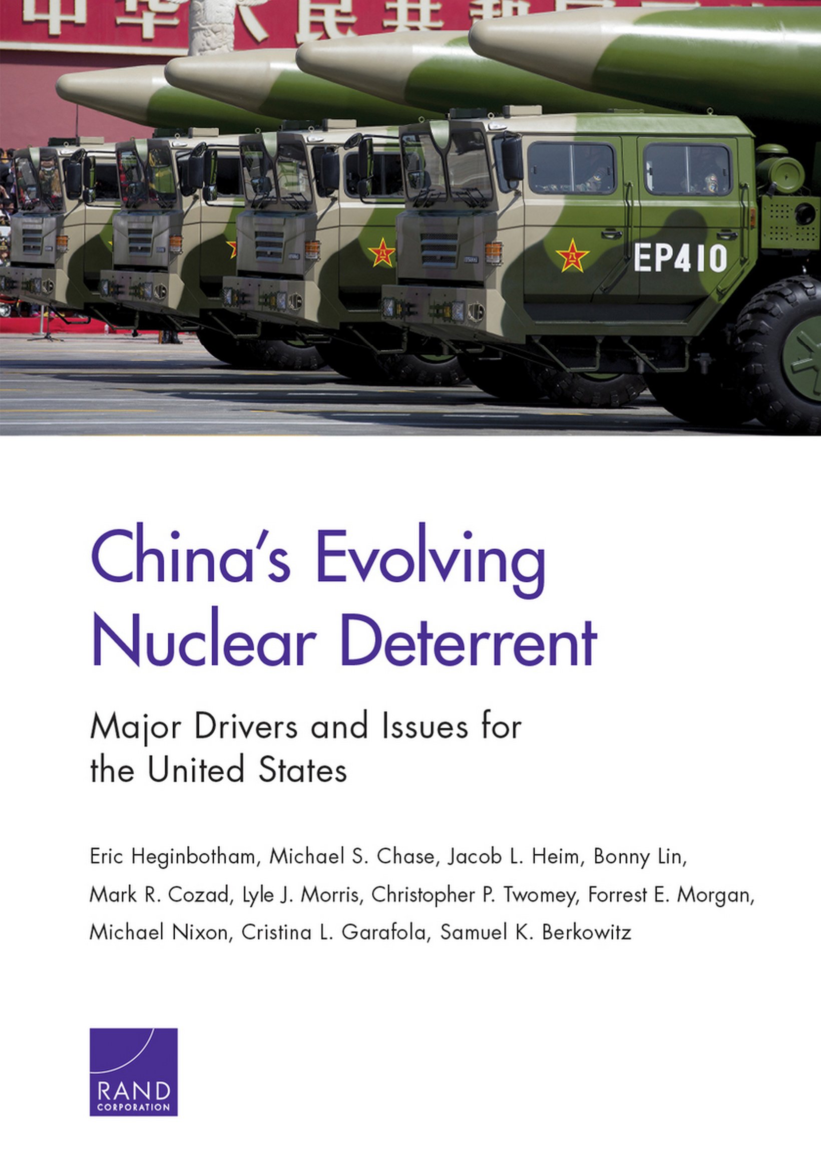 China’s Evolving Nuclear Deterrent: Major Drivers and Issues for the United States (Research report ;)