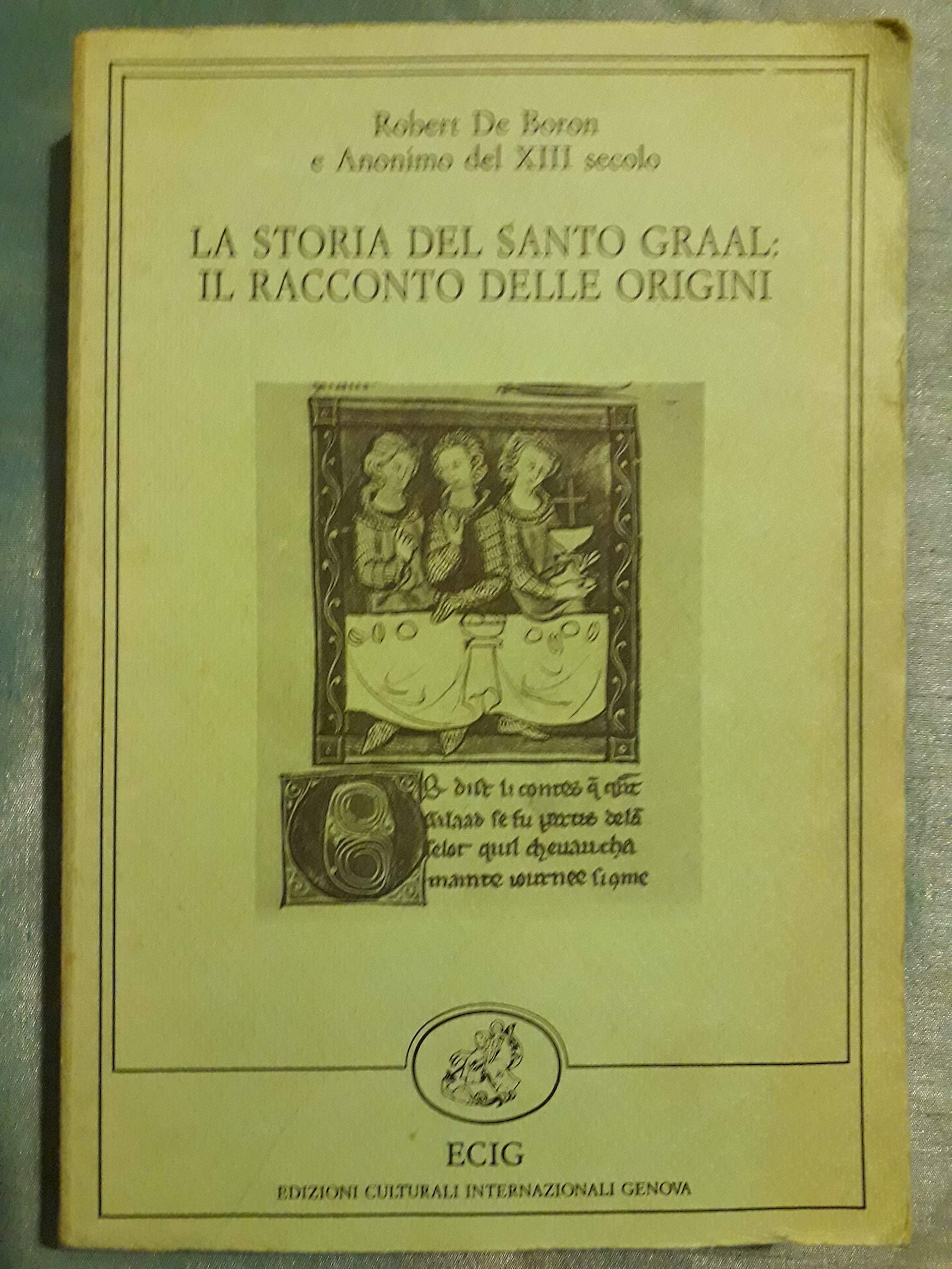 La storia del Santo Graal: il racconto delle origini