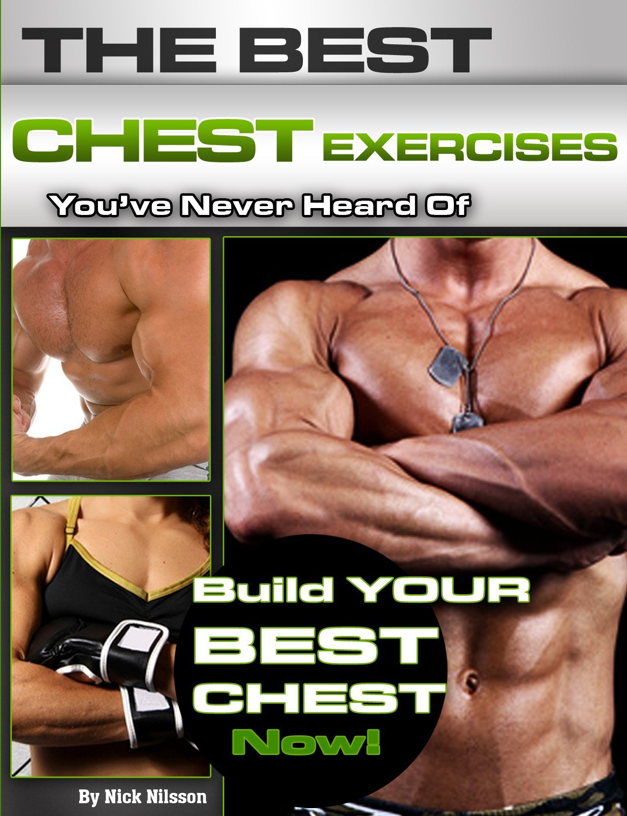 The Best Chest Exercises You’ve Never Heard Of: Build Your Best Chest Now