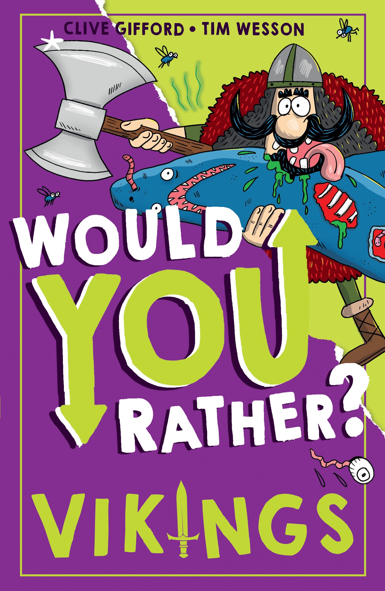 Would You Rather? Vikings: A new illustrated children's book on history, filled with hilarious facts (Book 2)