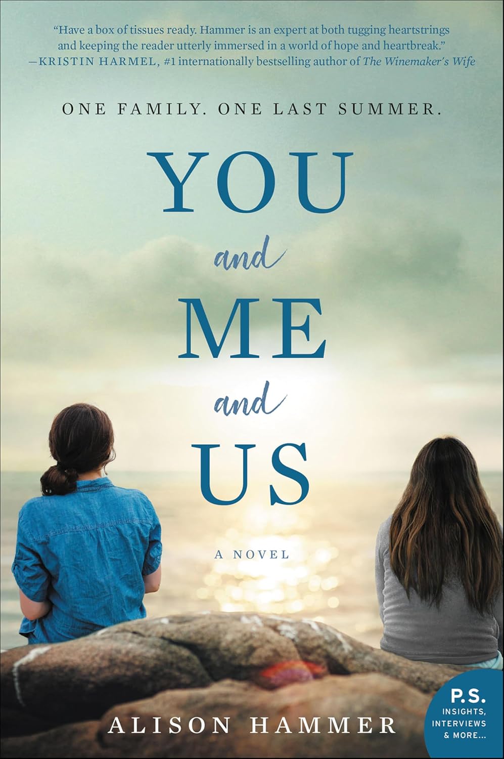 You and Me and Us: A Novel