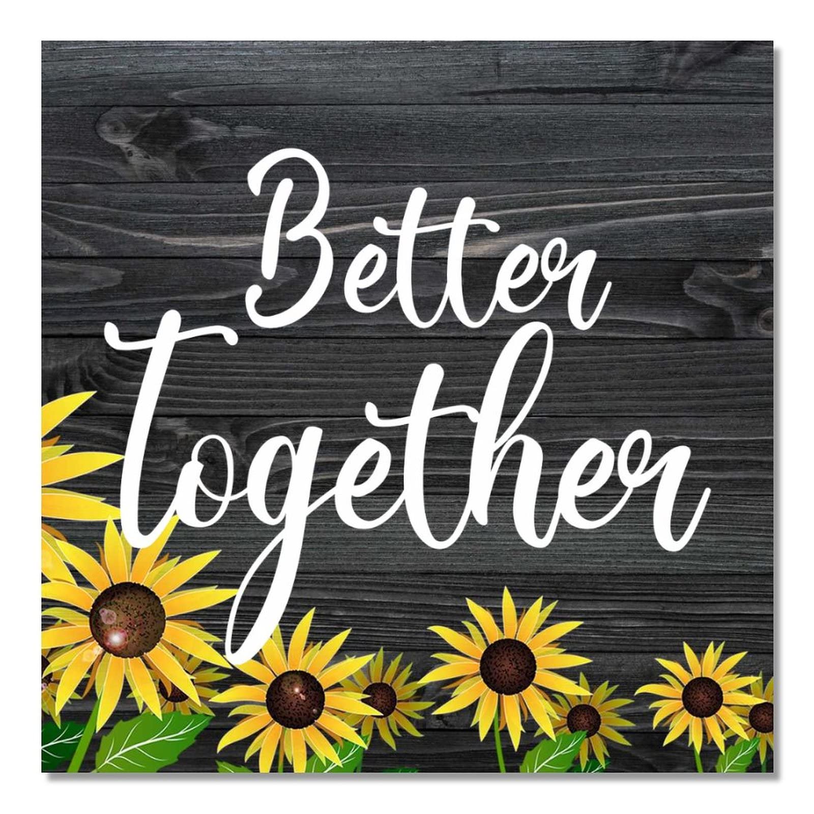 Panneau en bois tournesol Better Together objet déco rustique maison